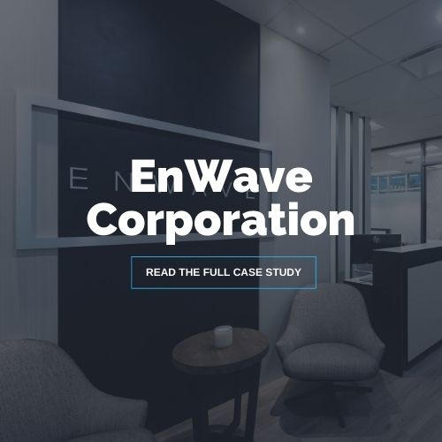 EnWave Corporation Case Study